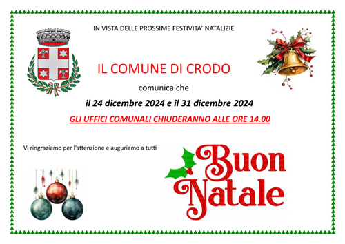Immagine di avviso che riguarda la chiusura del Comune di Crodo dal 24 al 31 dicembre 2024